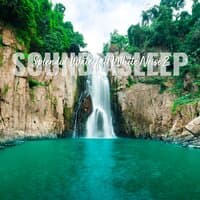 Sound Asleep: Splendid Waterfall White Noise 2