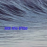 Rice And Bread