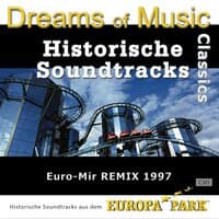 Dreams of Music Classics - Historische Soundtracks Aus Dem Europa-Park