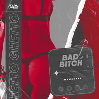 Bad Bitch