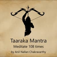 Taaraka Mantra - Meditate 108 Times