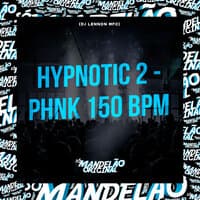 Hyptonic 2 - Phnk 150 Bpm