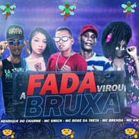 A Fada Virou Bruxa