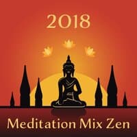 2018 Meditation Mix Zen