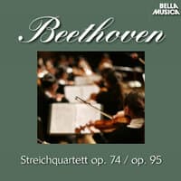 Beethoven: Streichquartette Op. 74 und Op. 95, Vol. 1