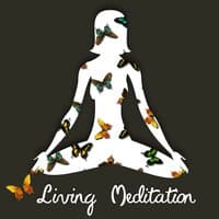 Living Meditation - Relaxing Music for Massage, Total Relax, Soothing Music for Well Being, Yoga, Sleep Meditation, Spiritual Healing