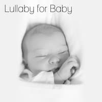 Lullaby for Baby – Relaxing Lullaby, Cradle Song for Toddlers