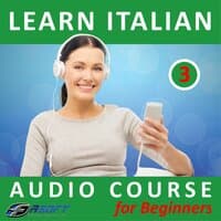 Learn Italian - Audio Course for Beginners 3