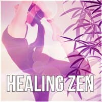 Healing Zen - Massage & Spa Music, Serenity Relaxing Spa Music, Sounds of Nature Music for Relaxation, New Age Reiki