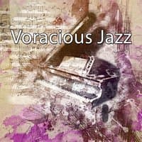 Voracious Jazz