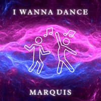 I Wanna Dance