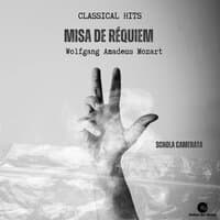 Misa De Réquiem - Wolfgang Amadeus Mozart