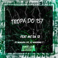 Tropa do 157