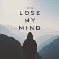 Lose My Mind