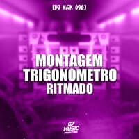 Montagem Trigonometro Ritmado