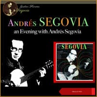 An Evening with Andrés Segovia