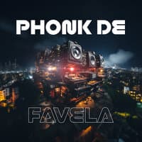 Phonk De Favela