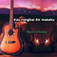 Kau rangkai Air mataku