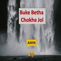 Buke Betha Chokhe Jol