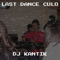 Last Dance Culo