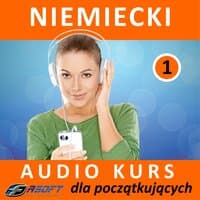 Niemiecki - Audio Kurs Dla Poczatkujacych