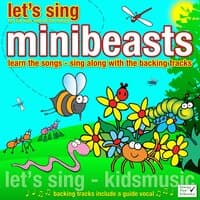 Let's Sing Minibeasts