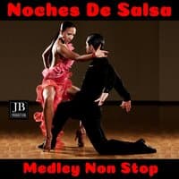 Noches de Salsa Medley: O Tu o Ninguna / El Poder de Tu Amor / Volver a Amar / Sentirme Vivo / Si Tu No Estas / Bellaqueo / Vida Loca / Inolvidable / Otra Vez / Yo Se Que Es Mentira / Historia / Escuchame