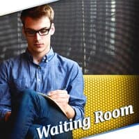 Waiting Room - Relaxing Music for the Office, Anteroom, Lobby, Soothing Sounds for Work to Reduce Stress, Mental Stimulation at Workplace