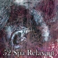 52 Spa Relaxant