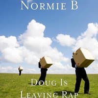 Doug Is Leaving Rap