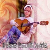 10 Classics From Latin America