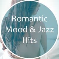 Romantic Mood & Jazz Hits