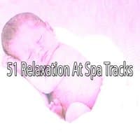 51 Relaxation At Spa Tracks