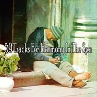 59 Tracks For Harmony In The Spa