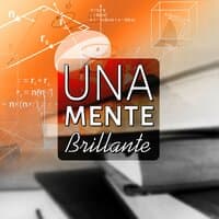 Una Mente Brillante - Música para Estudíar y Concentrarse, Estudio Eficaz, la Música de Estudio del Examen, Música Relajante para la Lectura, Alimento para el Cerebro, Relajar la Mente