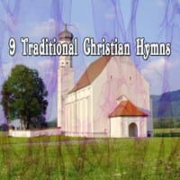 9 Traditional Christian Hymns