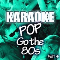 Karaoke Bash: Pop Go The 80s Vol 14