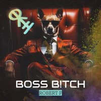 Boss B!Tch