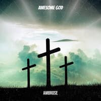 Awesome God