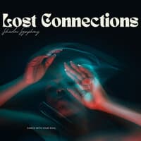 Lost Connections