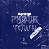 Phonk Town, Vol. 2 (Sped Up)