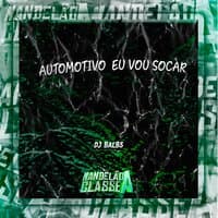 Automotivo Eu Vou Socar