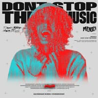 Dont Stop The Music