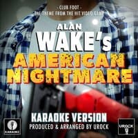 Club Foot (From "Alan Wake's American Nightmare")