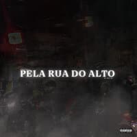 Pela Rua do Alto