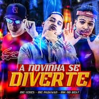 A Novinha Se Diverte