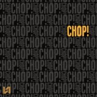 chop!