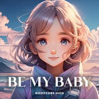 Be My Baby