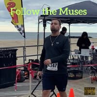 Follow the Muses