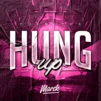 Hung Up